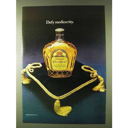 1979 Seagram's Crown Royal Whisky Ad - Defy Mediocrity