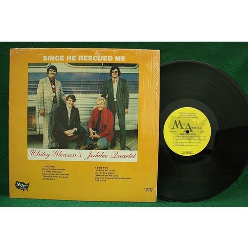 Whitey Gleason’s Jubilee Quartet - Since He Rescued Me - LP 252 - NM