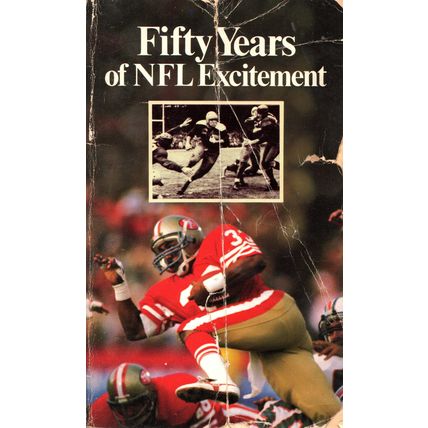 Fifty Years of NFL Excitement by the NFL ( NFL Inc. | First Printing | 1986 )