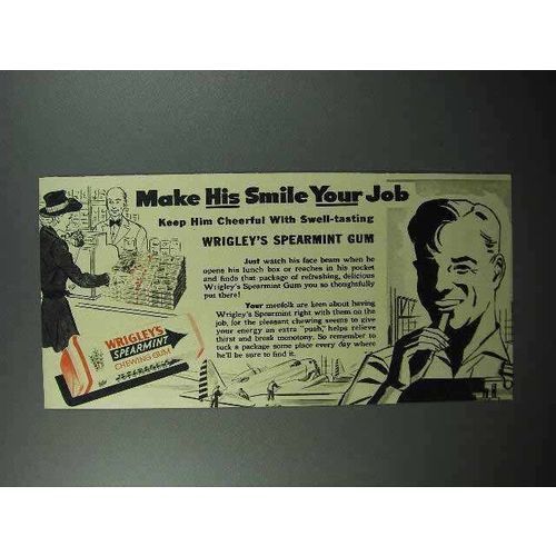 1942 Wrigley's Spearmint Gum Ad - His Smile Your Job