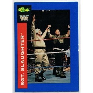 WWF ' CLASSIC ' card # 97 SGT. SLAUGHTER (1991)
