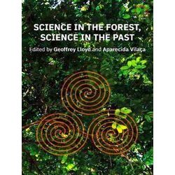 Science In The Forest, Science In The Past