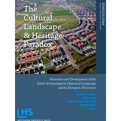 The Cultural Landscape & Heritage Paradox