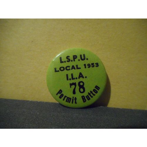 LSPU Union Pinback,Local 1953,International Longshoreman's Association,pin,#78
