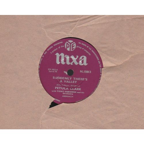 Suddenly there's a Valley 1955 Petula Clark on Nixa PYE label