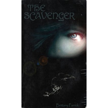 The Scavenger by Brittany Parrick ( Lulu Press, Inc. | First Edition | ???? )