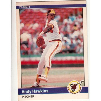 1984 Fleer Andy Hawkins baseball rookie card #302 - RC - Padres