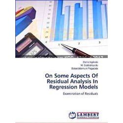 On Some Aspects Of Residual Analysis In Regression Models - Stella Ingileela