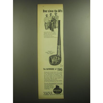1945 Kaywoodie Slim Apple Pipe Ad - Ever since the 50's
