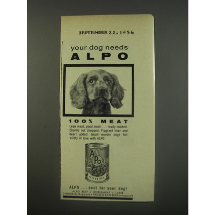 1956 Alpo Dog Food Advertisement - Your dog needs Alpo