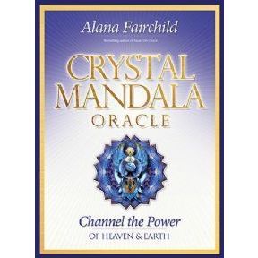 Crystal Mandala Oracle - Alana Fairchild