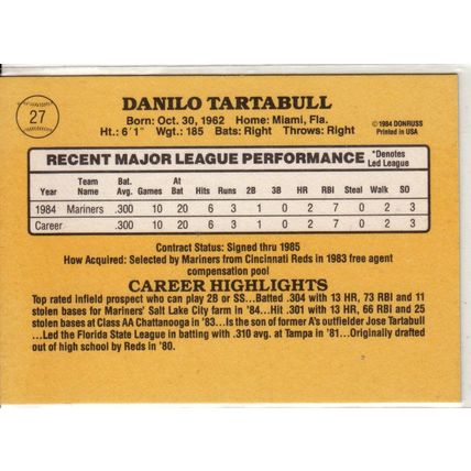 1985 Donruss Danny Tartabull Rookie baseball card #27– Mariners RC