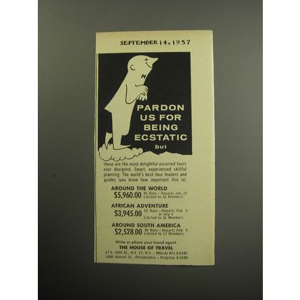 1957 The House of Travel Ad - Pardon us for being ecstatic