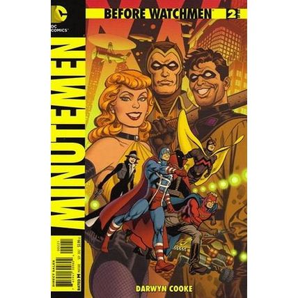 Before Watchmen: Minutemen (2012 Ltd) # 002 NM 1in25 VARIANT MODERN AGE COMICS