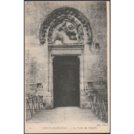 La Porte du Donjon, Coucy-le-Château, c.1910 - Neurdein CPA ND16