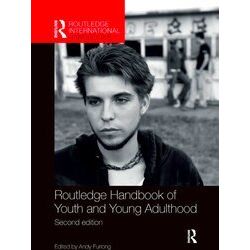 Routledge International Handbooks: Routledge Handbook of Youth and Young Adultho