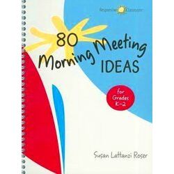 80 Morning Meeting Ideas for Grades K-2