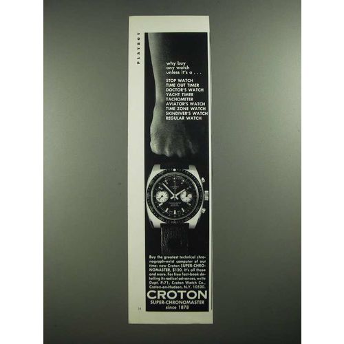 1970 Croton Super-Chronomaster Watch Ad - Why Buy Any Watch Unless