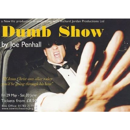 Dumb Show Joe Penhall Play New Vic Theatre Gala Poster Postcard Style Card