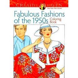 Creative Haven Fabulous Fashions Of The 1950'S