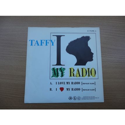 Taffy 1985 7" Vinyl Single I Love My Radio (Midnight Radio) b/w Instrumental
