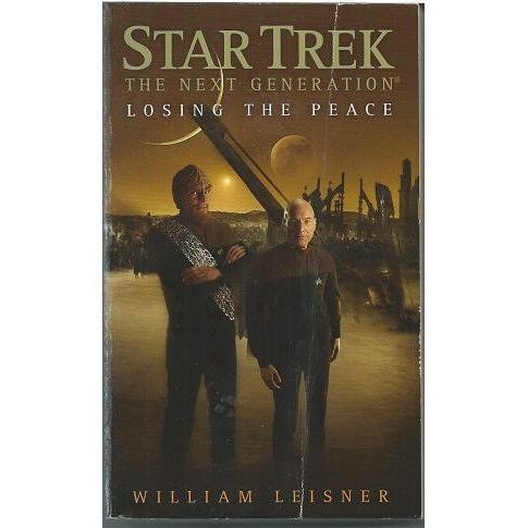 STAR TREK THE NEXT GENERATION ' LOSING THE PEACE ' paperback book (2009)