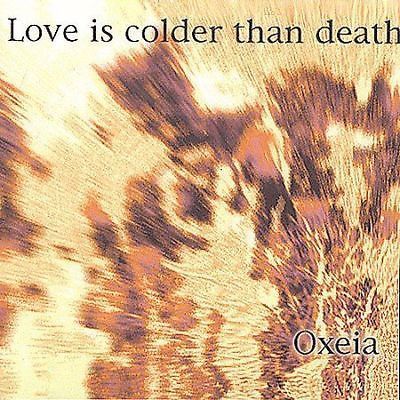 Oxeia by Love Is Colder than Death (CD, 1995, Metropolis (Label))new sealed goth