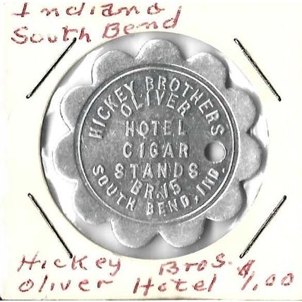 South Bend Indiana Hickey Brothers Oliver Hotel Cigar Flowered $1.00 Token BU