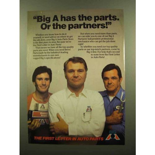 1985 Big A Auto Parts Ad - Has the Parts or Partners