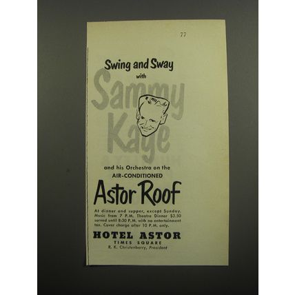 1951 Hotel Astor Ad - Swing and Sway with Sammy Kaye