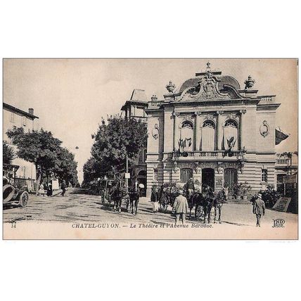 63 - Chatel Guyon - le théâtre et l'avenue Baraduc