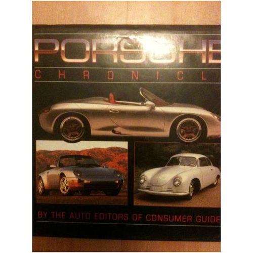 Porsche Chronicle, by the Auto Editors of Consumer Guide
