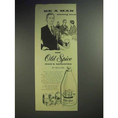 1958 Old Spice Toiletries Ad - Be a Man Among Men
