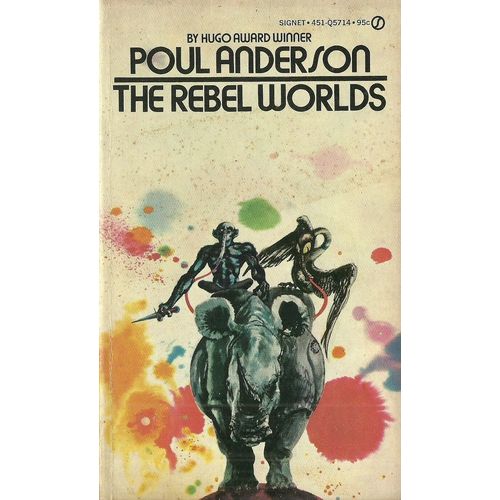 The Rebel Worlds by Poul Anderson (1969, Signet Books, 1st. Printing, Paperback)