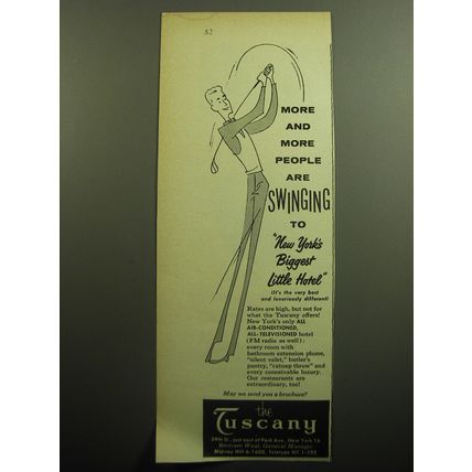 1958 The Tuscany Hotel Ad - More and more people are swinging to