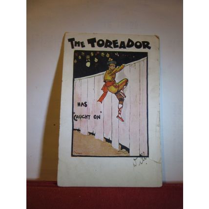 THE TOREADOR, HAS "CAUGHT ON" used antique postcard by David Allen 1908 pm =