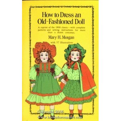 How to Dress and Old-Fashioned Doll