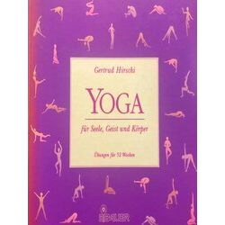 Yoga Fur Seele, Geist Und Korper