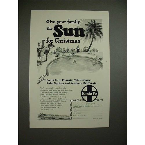 1949 Santa Fe Railway Ad - Give Your Family Sun