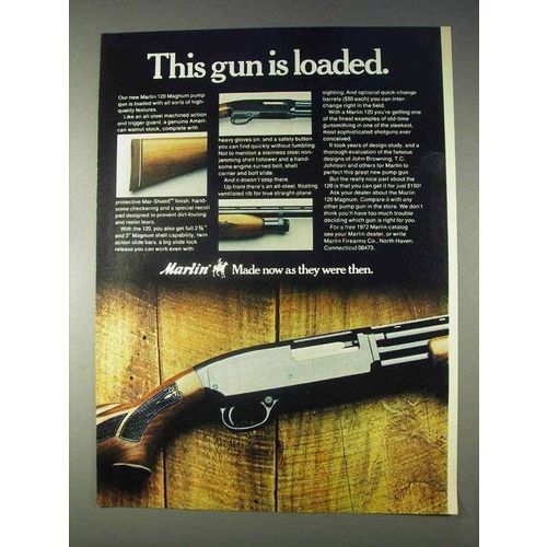 1972 Marlin 120 Magnum Pump Gun Ad - Loaded!