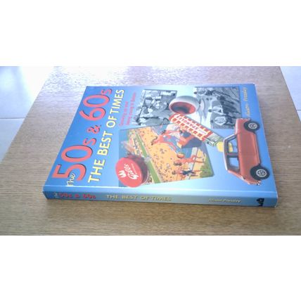 The 50s & 60s: The Best of Times. Alison Pressley (Paperback) Michael O'Mara