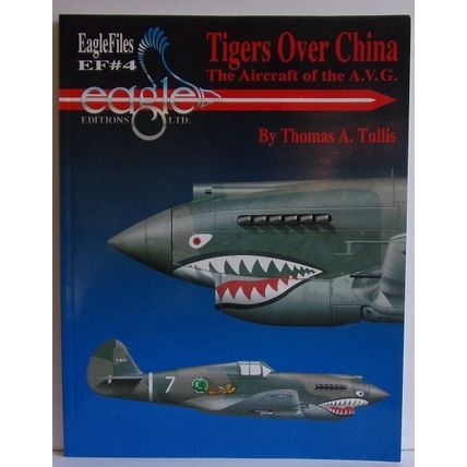 TIGERS OVER CHINA book by Thomas A. Tullis (2001)