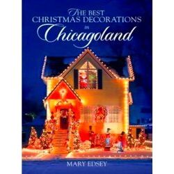 The Best Christmas Decorations in Chicagoland