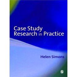 Case Study Research in Practice
