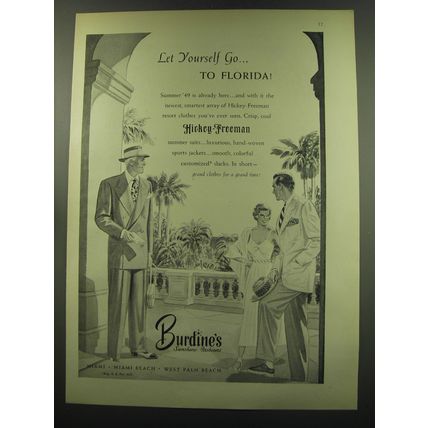 1949 Hickey-Freeman Summer Suits Ad - Let yourself go.. to Florida