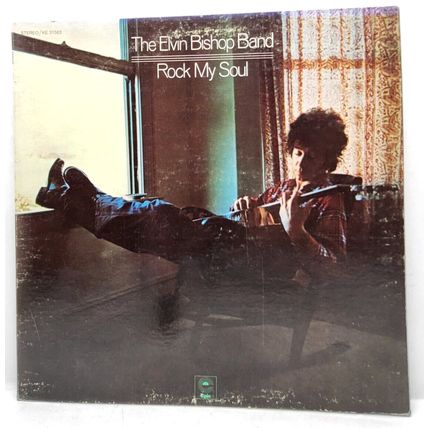The Elvin Bishop Band Rock My Soul 1972 LP Vinyl Record Album Gatefold (P10)
