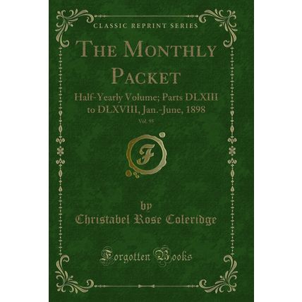 The Monthly Packet, Vol. 95: Half-Yearly Volume; Parts DLXIII to DLXVIII, Jan