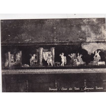 Pompei Casa Vetti Amorini Tintori Italy Postcard unused VGC