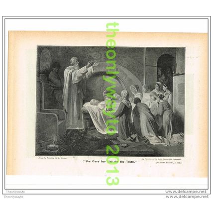 SHE GAVE HER LIFE FOR THE TRUTH, BY A GRASS, QUIVER, Book Illustration, c1897