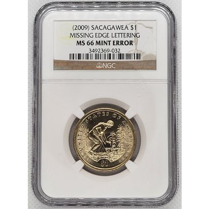 (2009) Sacagawea $1 Missing Edge Lettering MS 66 Mint Error